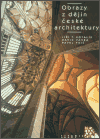 Obrazy z dějin české architektury