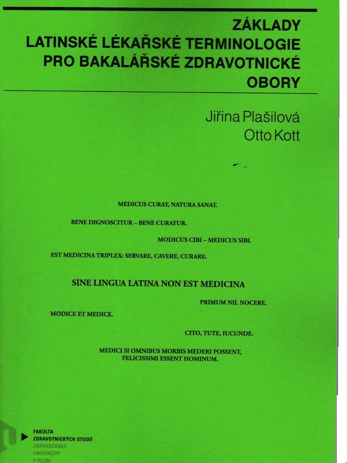 Základy latinské lékařské terminologie pro bakalářské zdravotnické obory