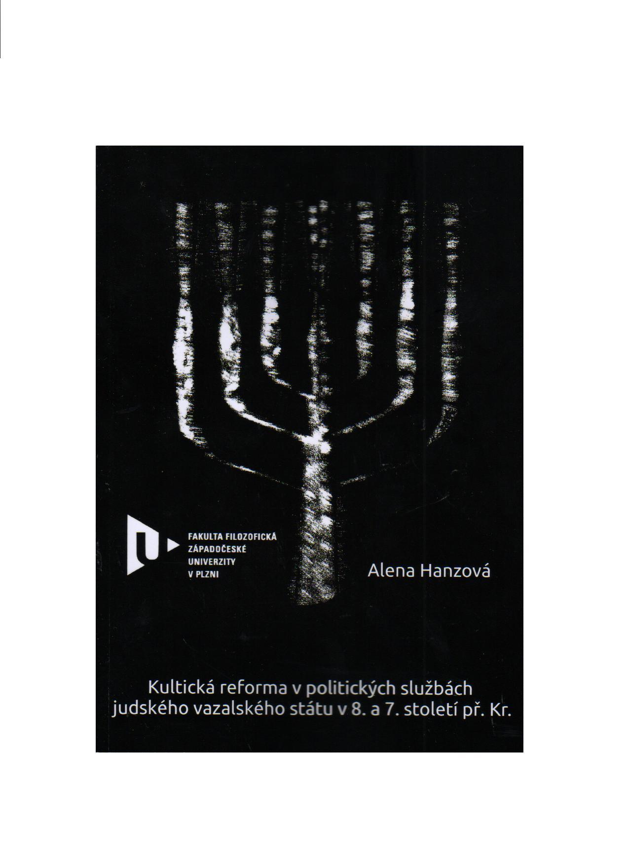 Kultická reforma v politických službách judského vazalského státu v 8. a 7. stol