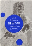 Newton - poslední mág starověku