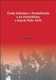 Český fašismus v Pardubicích a na Pardubicku v letech 1926-1939- poslední výtisk