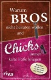 Warum Bros nicht heiraten wollen und Chicks immer kalte Füsse kriegen