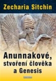 Anunnakové, stvoření člověka a Genesis