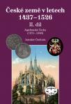 Fotografie České země v letech 1437 – 1526 - Jaroslav Čechura