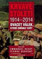 Fotografie Krvavé století 1914 - 2014