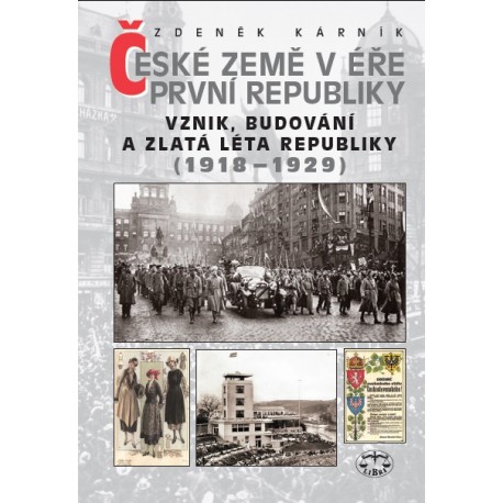 Fotografie České země v éře První republiky 1918 - 1938 - Zdeněk Kárník