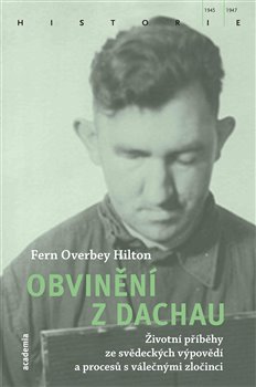 Fotografie Obvinění z Dachau - Overbey Fern Hilton