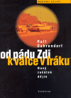 Od pádu Zdi k válce v Iráku Od pádu Zdi k válce v Iráku