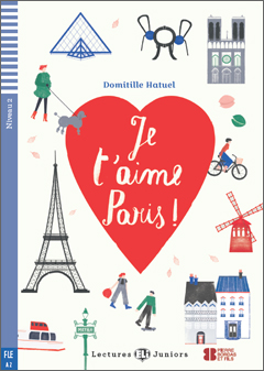 Je t´aime Paris! zjednodušená četba ve francouzštině A2