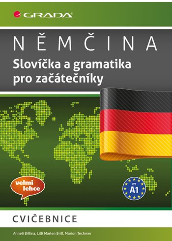 Němčina: Slovíčka a gramatika pro začátečníky cvičebnice pro začátečníky