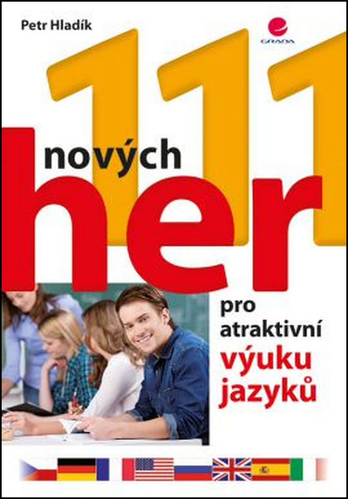 111 nových her- jazyky 111 nových her pro atraktivní výuku jazyků