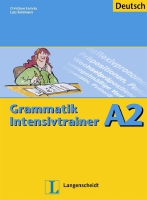 Grammatik Intensivtrainer (Deutsch) A2 cvičebnice německé gramatiky