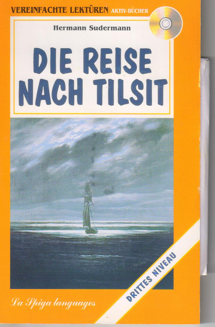 Die Reise nach Tilsit + CD zjednodušená četba v němčině B1