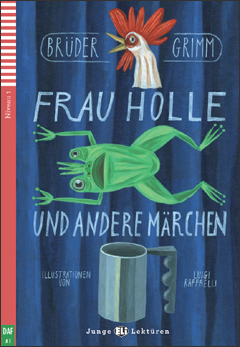 Frau Holle und andere märchen+CD A1 Brüder Grimm