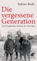 Die vergessene Generation Sabine Bode