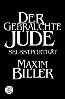 Der Gebrauchte Jude Maxim Biller