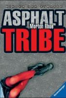 Asphalt Tribe