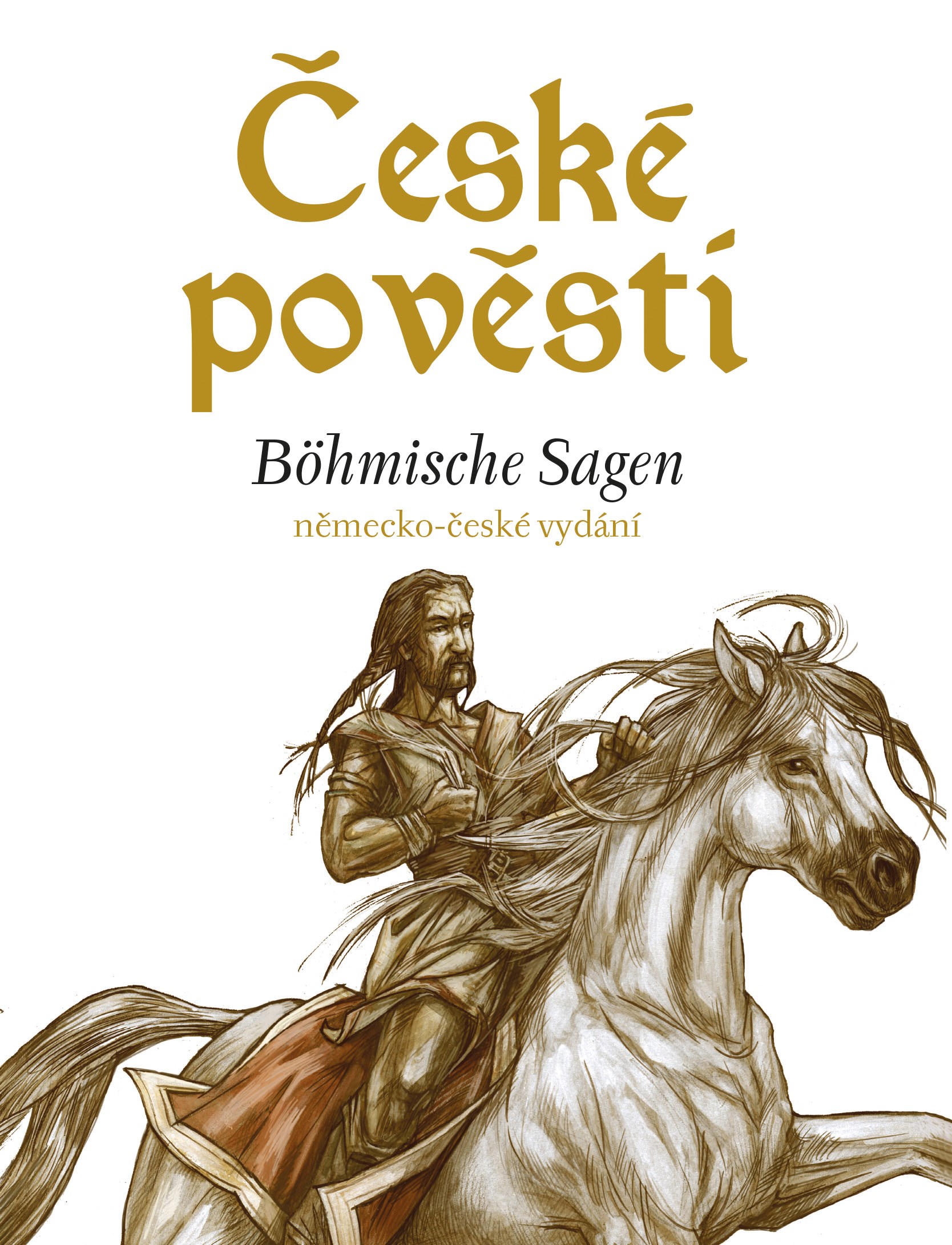 České pověsti: Böhmische Sagen německo-české vydání