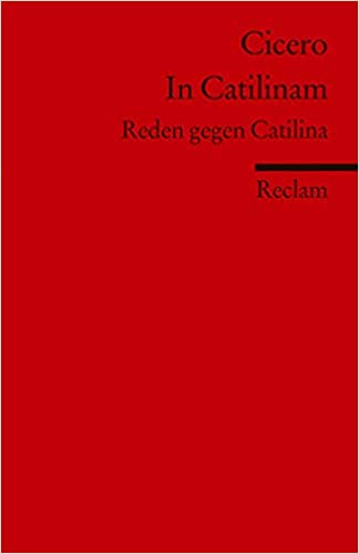 Cicero: In Catilinam latinsko-německé vydání