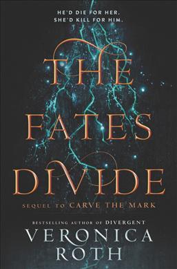 Tha Fates divide - Cesty se rozcházejí druhý díl dystopické fantasy od Veroniky Rothové