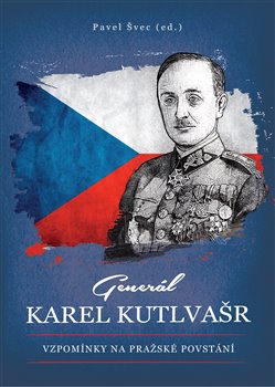 Fotografie Generál Karel Kutlvašr