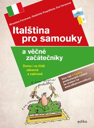 Italština pro samouky a věčné začátečníky + audionahrávka moderní učebnice pro samouky
