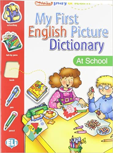 My First English Picture Dictionary: At School slovník s nálepkami