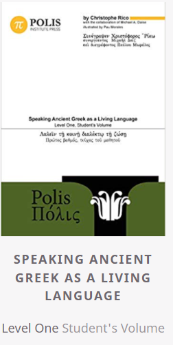 Polis - učebnice klasické řečtiny Speaking Ancient Greek as a Living Language