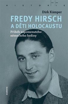 Fredy Hirsch a děti holocaustu