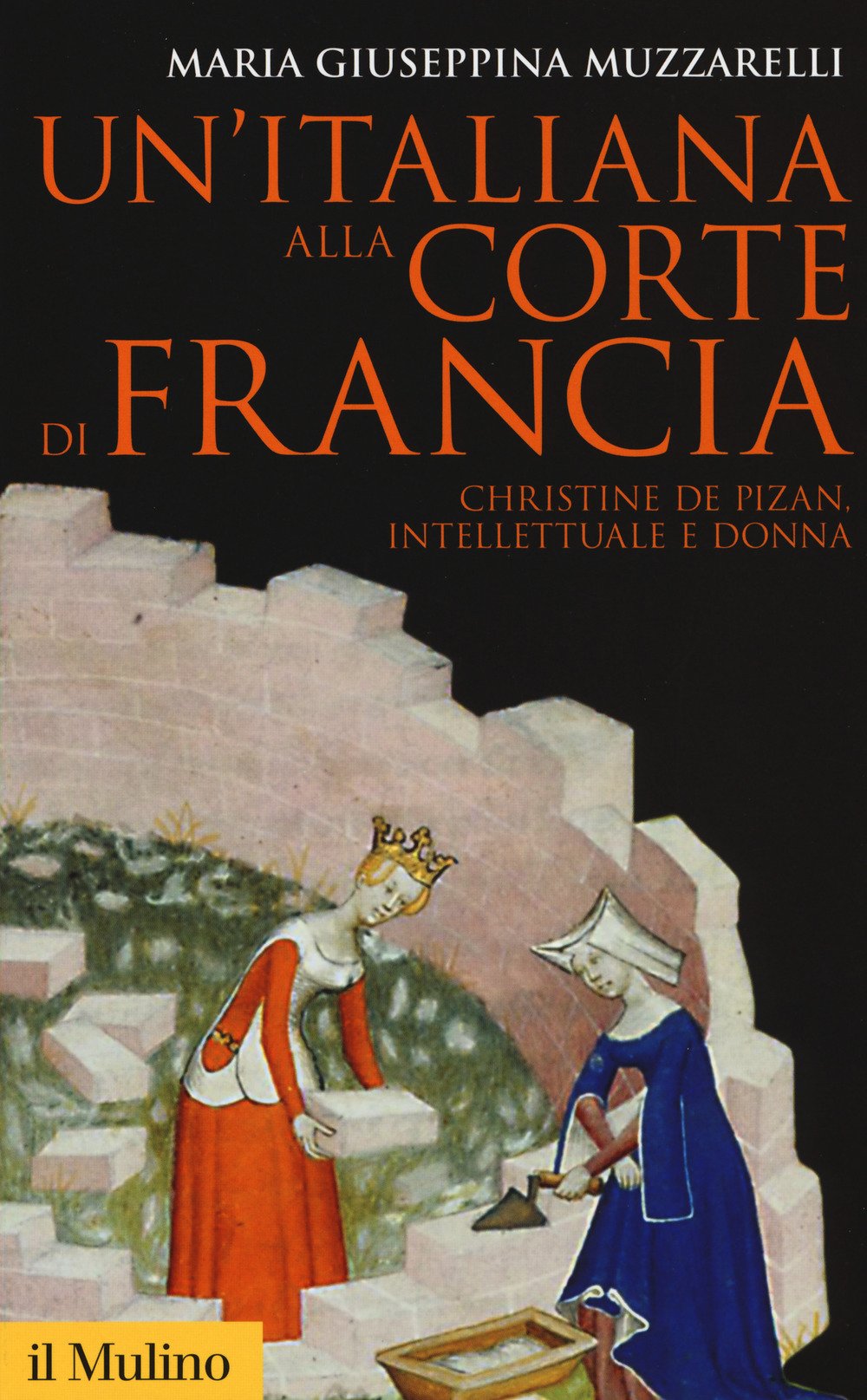 Un´italiana alla corte di Francia: Christine de Pizan, intellettuale e donna