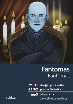 Fantomas A1/A2 dvojjazyčná četba ve francouzštině