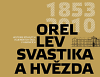 Orel, lev, svastika a hvězda dějiny