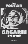Fotografie Gagarin byl první?