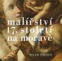 Malířství 17. století na Moravě
