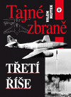 Tajné zbraně Třetí říše