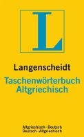 Slovník starořečtiny: Kapesní slovník starořecký/německý - německý/st Langenscheidt Taschenwörterbuch Altgriechisch