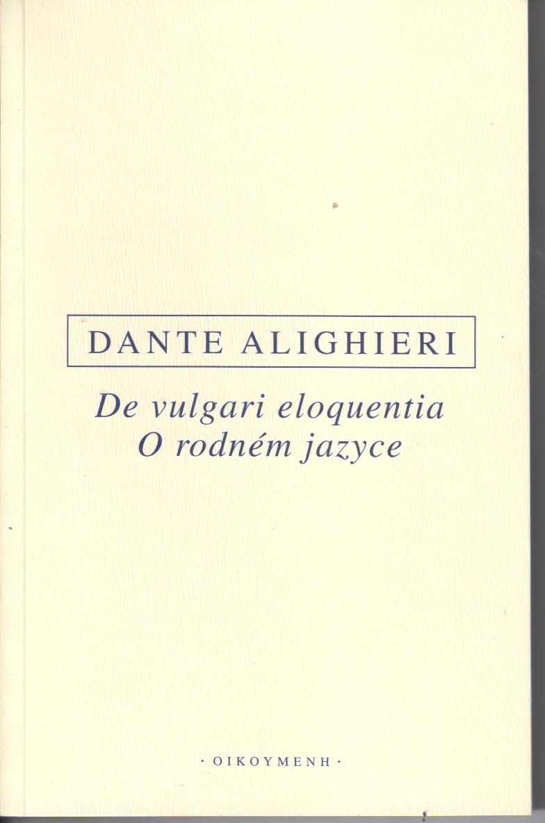 De vulgari eloquentia - O rodném jazyce