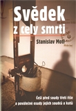 Fotografie Svědek z cely smrti