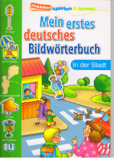 Mein erstes deutsches Bildwörterbuch: In der Stadt