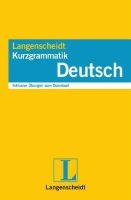 Langenscheidt Kurzgrammatik Deutsch (Mit Download-Material)