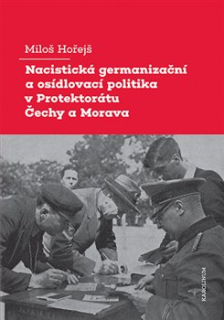 Nacistická germanizační a osidlovací politika v Protektorátu Čechy a Morava