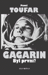 Gagarin byl první?