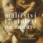 Malířství 17. století na Moravě