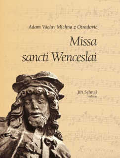 Adam Michna z Otradovic: Missa sancti Wenceslai