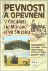 Pevnosti a opevnění v Čechách, na Moravě a Slezsku
